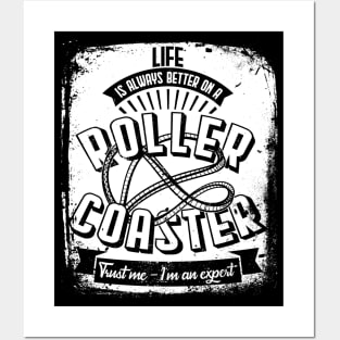 "Life Is Always Better On A Roller Coaster" Funny Enthusiast Posters and Art